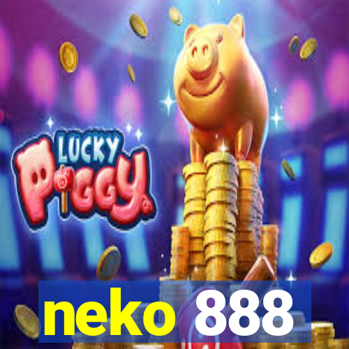 neko 888